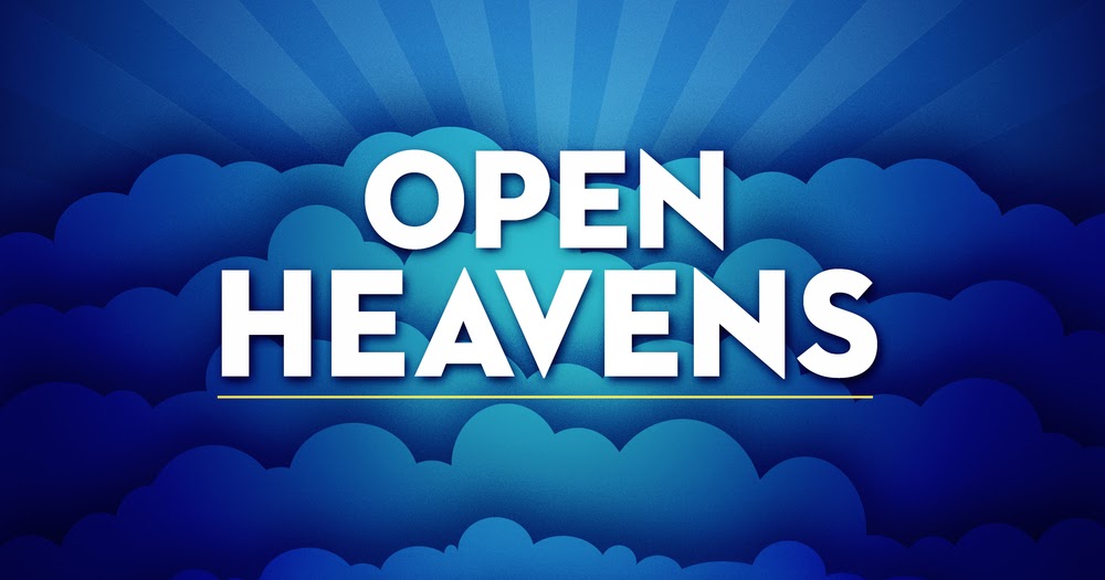 Seer's House Prophetic Mysteries What is an Open Heaven and How to