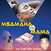 Simulizi: MSAMAHA WA MAMA ( SEHEMU YA 9)