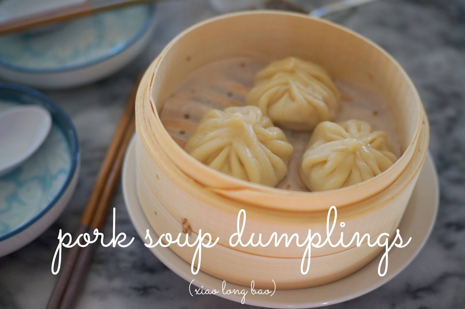 Shanghai Soup Dumplings (Xiao Long Bao)
