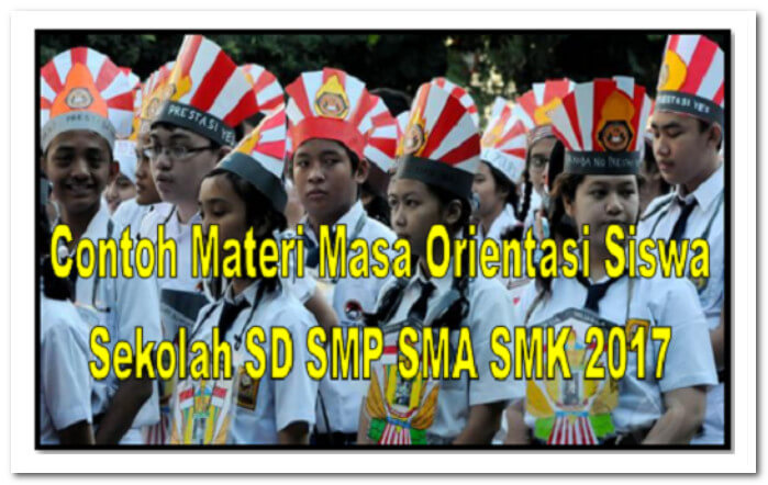 Contoh Format Materi Masa Orientasi Siswa Sekolah