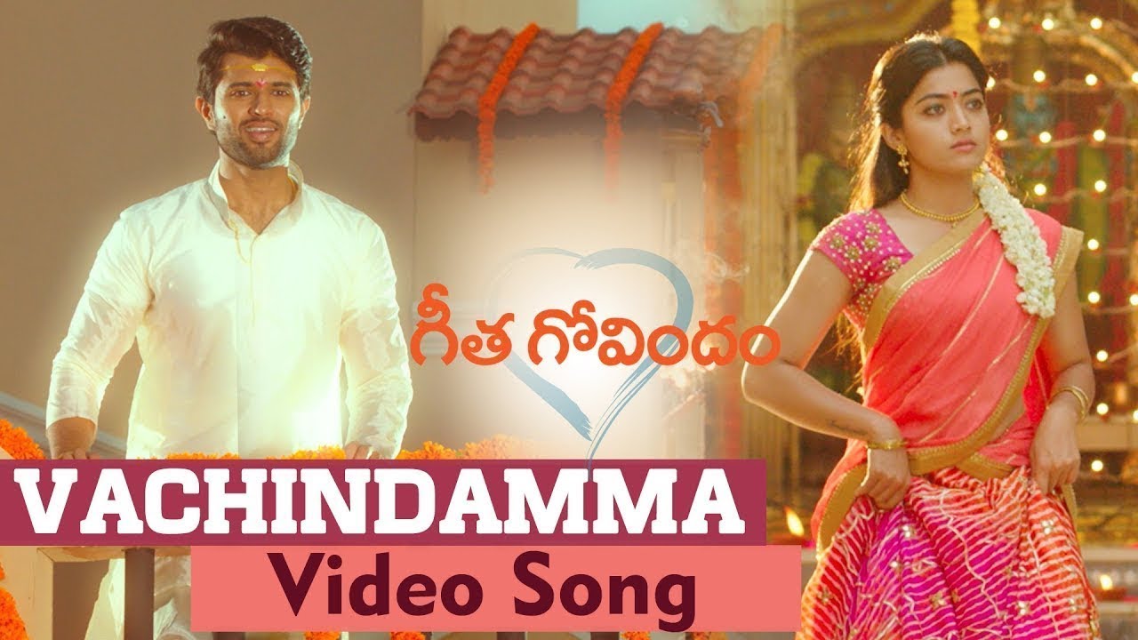 Vachindamma Song Lyrics - Geetha Govindam |Vijay Devarakonda |Rashmika |Gopi Sunder - OnlyMovieLyrics