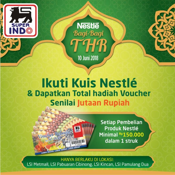 Superindo Kuis Nestle Bagi Bagi Thr Ramadhan 2018 Promosi247 Promosi Katalog Dan Diskon Tokopedia Superindo Indomaret Giant Ovo Gopay Dll