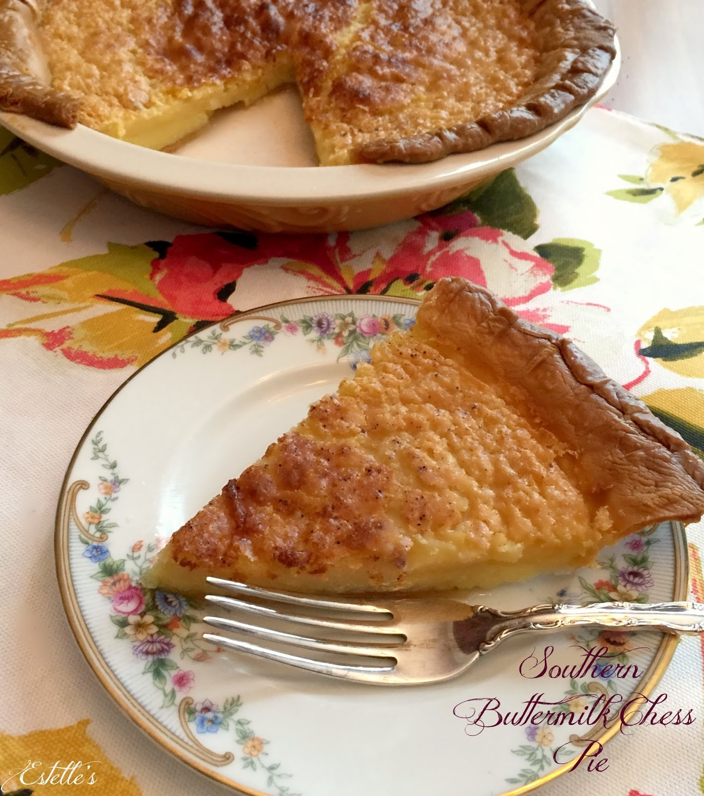Estelle's BUTTERMILK CHESS PIE....A BITE OF SOUTHERN CHARM!