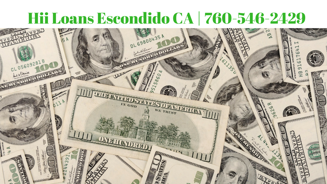 Hii Loans Escondido CA 7605462429