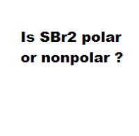 Is SBr2 polar or nonpolar ?