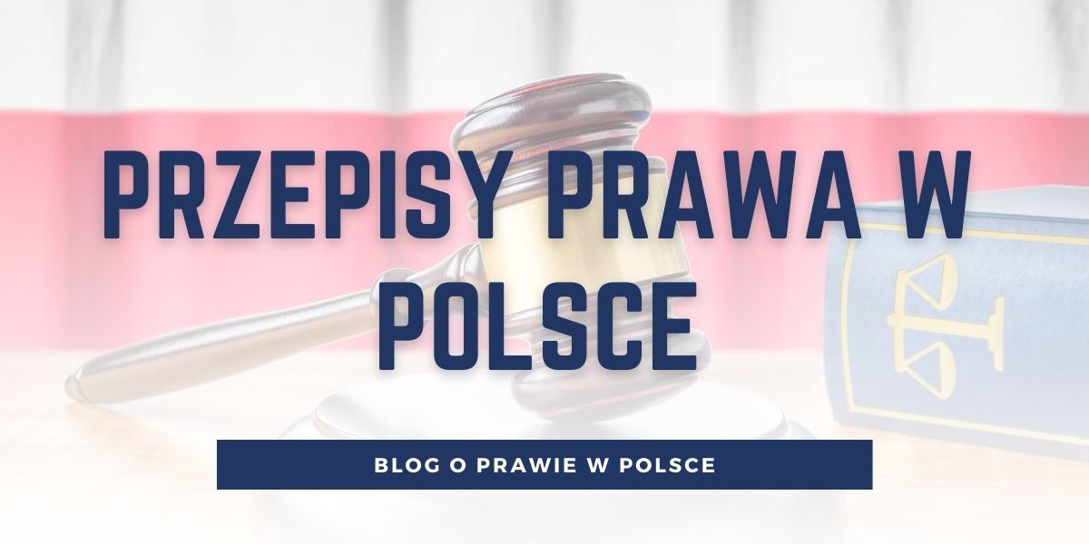 Przepisy prawa w Polsce