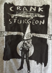 CRANK STURGEON T-Shirt