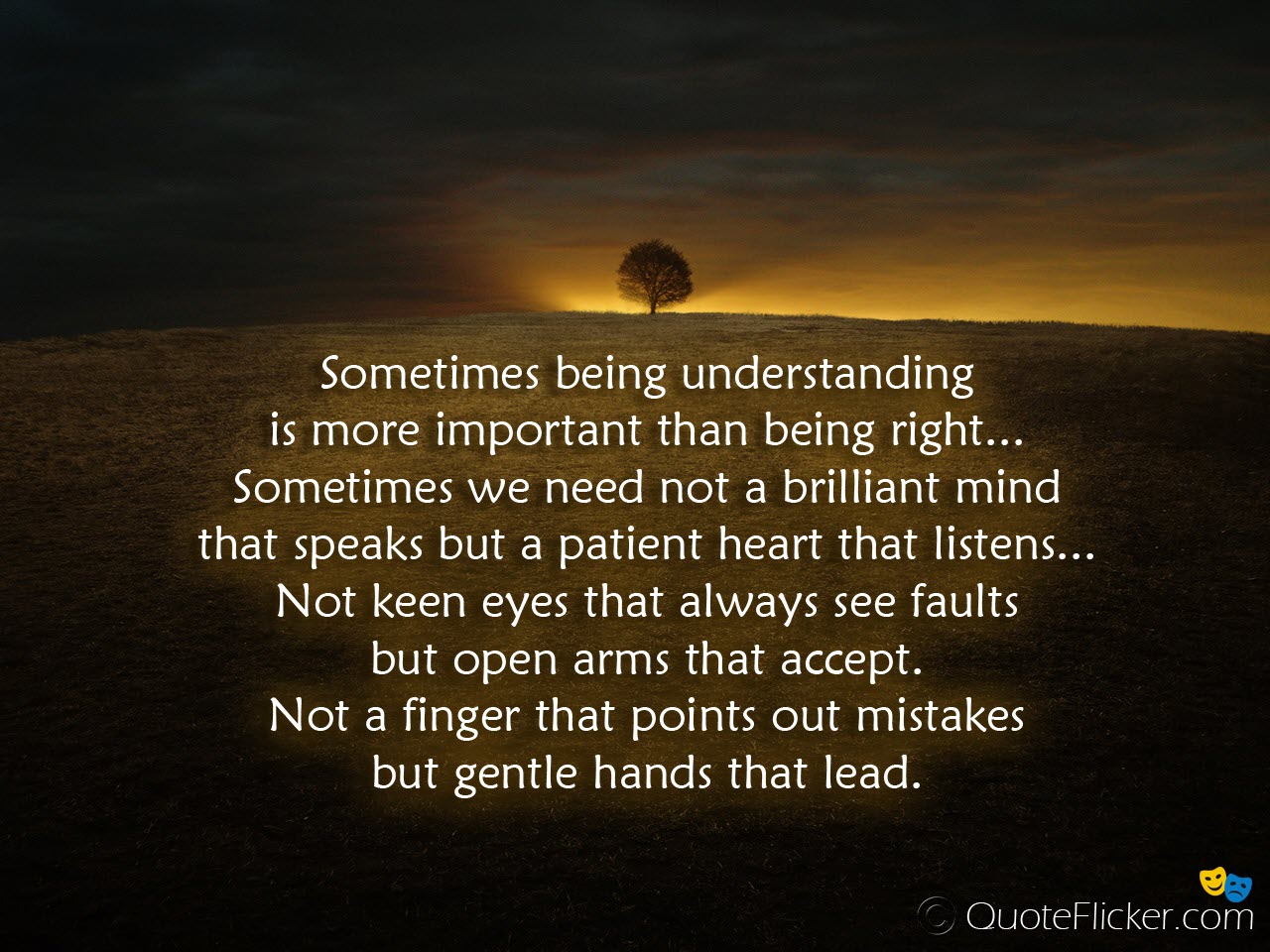Quotes About Being Understanding. Quotesgram