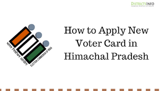 How to Apply for New Voter Card in Himachal Pradesh