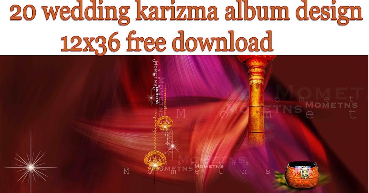 20 Wedding Karizma Album Design 12x36 Free Download StudioPk