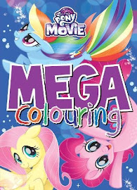 My Little Pony MLP The Movie: Mega Colouring Books