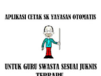 Download Aplikasi Cetak SK Yayasan & Surat Tugas Untuk Guru Swasta Download Aplikasi Cetak SK Yayasan & Surat Tugas Untuk Guru Swasta