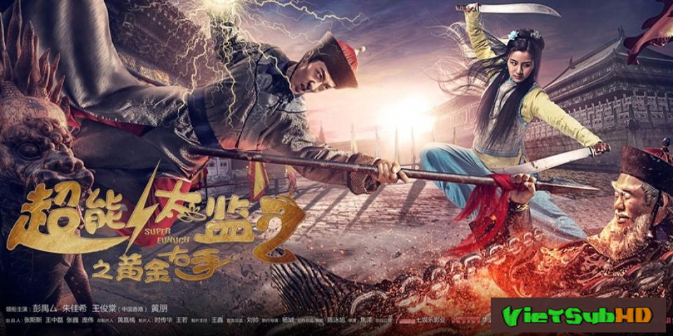 Phim Thái Giám Siêu Năng Lực 2 : Lộc Đỉnh Chế VietSub HD | Super Eunuch 2 2016