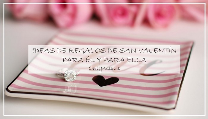 regalos de san valentin para el y para ella regalos de san valentin para el y para ella
