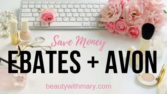 SAVE Money with Avon by Joining Ebates How does Ebates Work