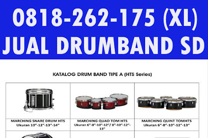 0818-262-175 (XL) Jual Drumband SD, Jual Alat Drumband SD  