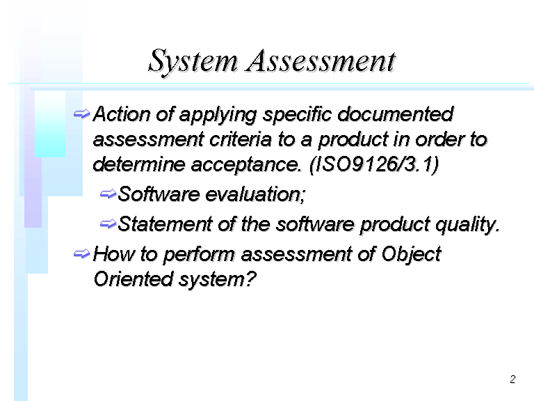 System Assessment