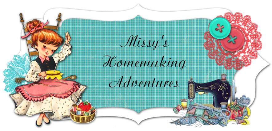 Missy's Homemaking Adventures