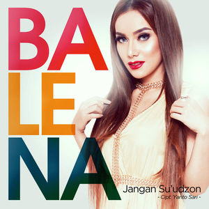 Balena - Jangan Su'udzon Download Songs Balena - Jangan Su'udzon
