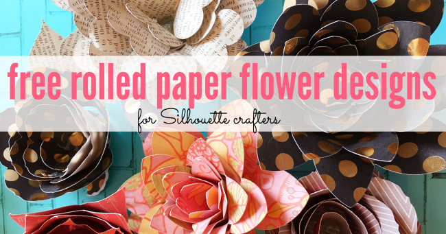 Four Free Rolled Paper Flower Silhouette Design Files Silhouette School