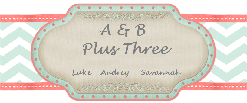 A & B Plus Three