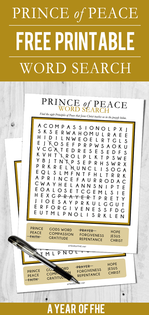 A Year of FHE // A free download of a Prince of Peace Word Search where older kids (around age 7+) can find the 8 Principles of Peace that Jesus Christ taught us and a few more names we use for the Savior. I hope your older kids love it! #lds #PRINCEofPEACE #easter #jesuschrist