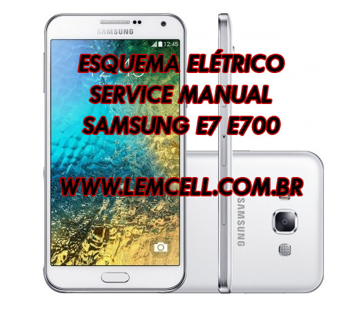 Esquema El U00e9trico Celular Smartphone Samsung Galaxy E7 E700