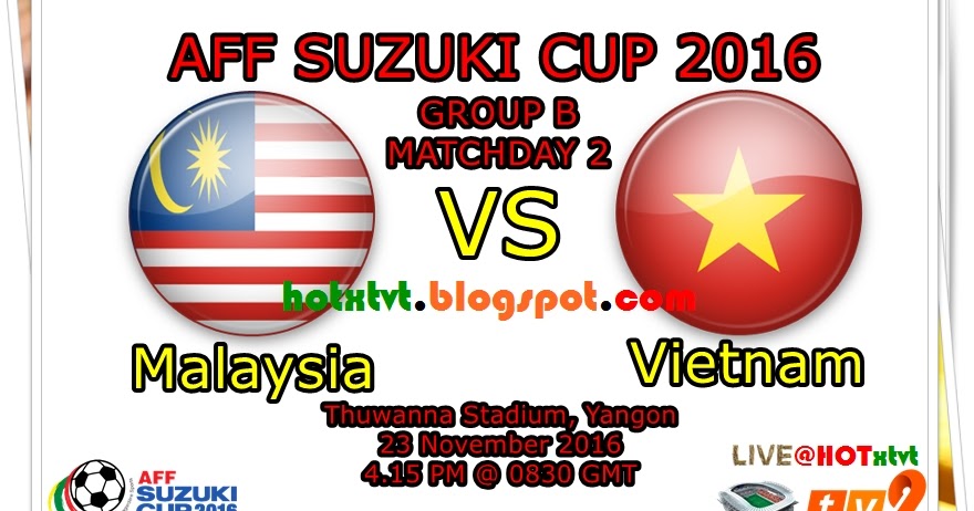 Hot Xtvt Keputusan Malaysia Vs Vietnam 0 1 Aff Suzuki Cup 2016