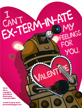 IMAGE(http://2.bp.blogspot.com/-xbsIwTFuPpY/URnUGgK9MjI/AAAAAAAAAm0/S9uzCy4Vl30/s1600/2013_valentines_doctorwho_dalek.png)