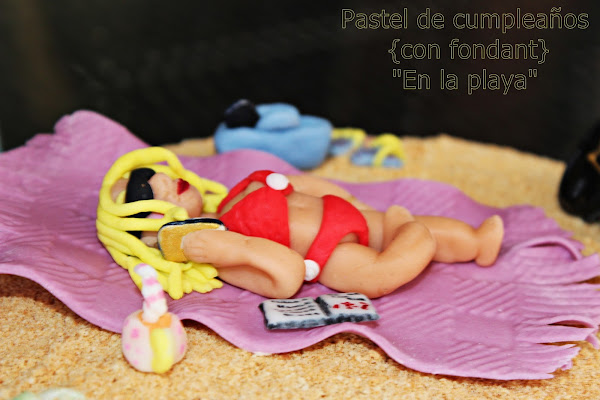 PASTEL DE CUMPLEAÑOS {CON FONDANT} "EN LA PLAYA" ON THE BEACH