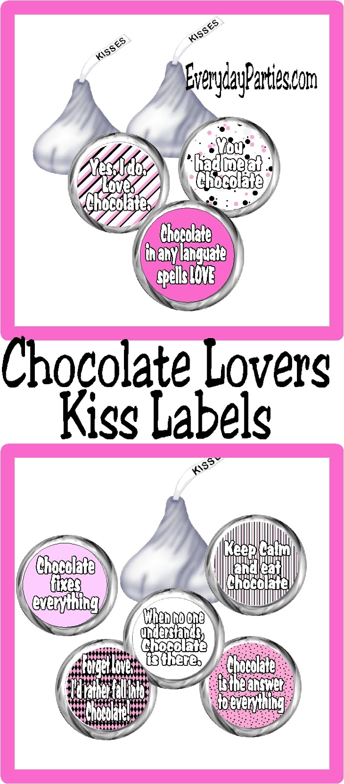 DIY Party Mom Chocolate Lovers Hershey Kiss Printables