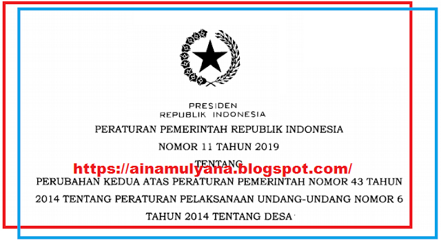 Peraturan Pemerintah – PP Nomor 11 Tahun 2019 - http://ainamulyana.blogspot.com