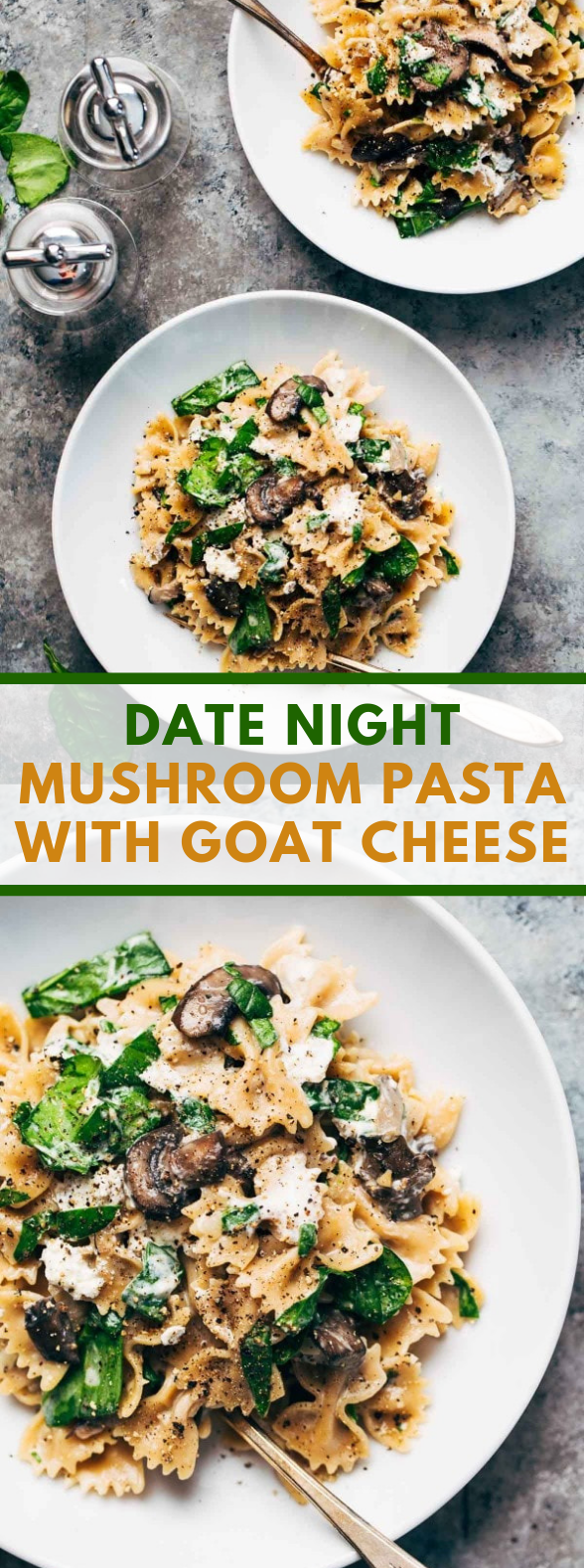 Date Night Mushroom Pasta with Goat Cheese #vegetarian #recipe