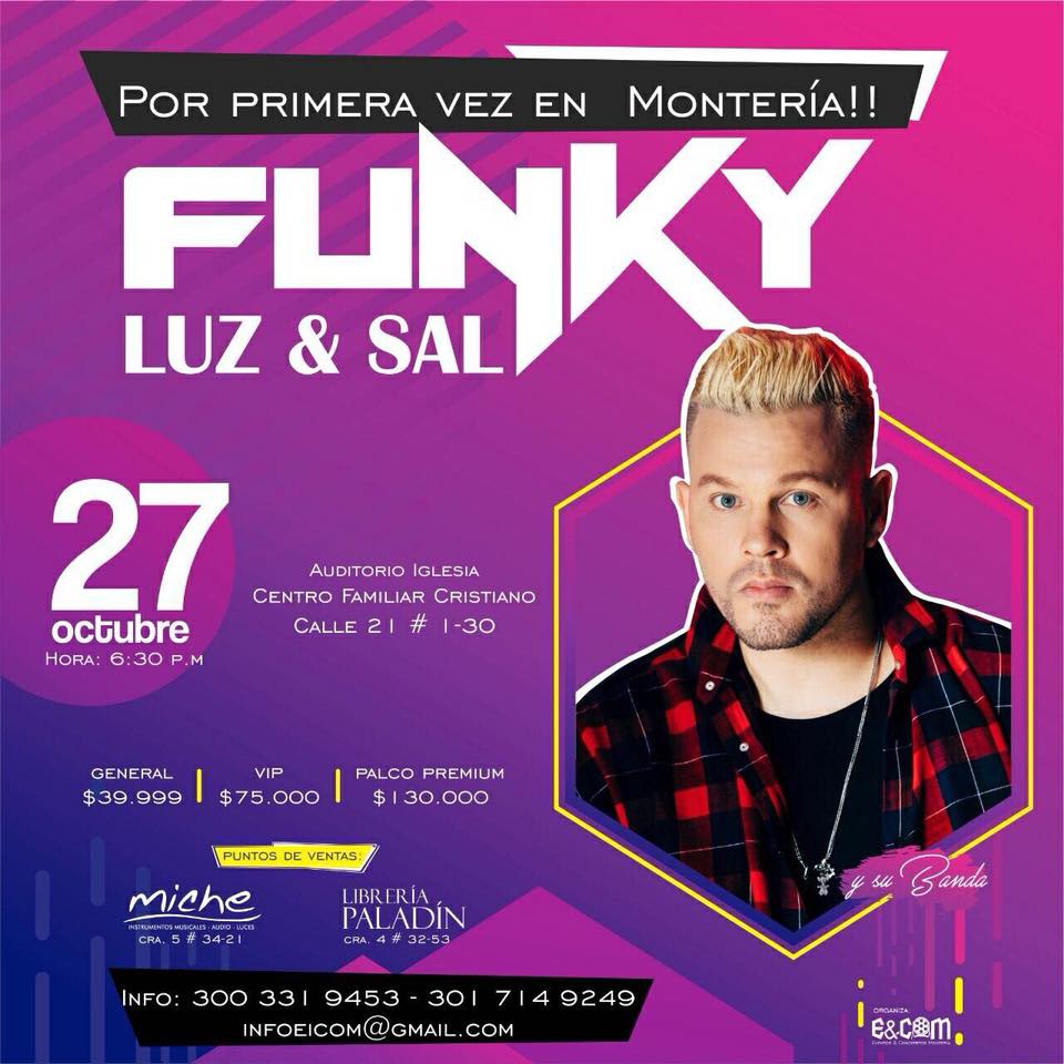 Funky en Montería, Colombia 27 Octubre 2017 EyC Cristianos Eventos