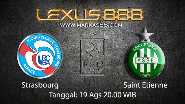 Prediksi Bola Jitu Strasbourg vs Saint Etienne ( French Ligue 1 ) Prediksi Bola Jitu Strasbourg vs Saint Etienne ( French Ligue 1 )