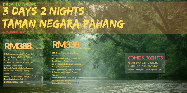 Pakej taman negara pahang 2019 , pakej taman negara kuala tahan , 3 hari 2 malam taman negara , pakej taman negara 2019 