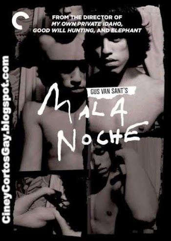 Mala Noche - Bad Night - Película - 1985 - Gus Van Sant