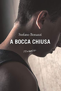 A bocca chiusa di Stefano Bonazzi