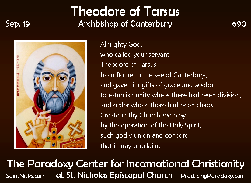 May c. 601690 A.D. Theodore of Tarsus—Scholarly of Canterbury