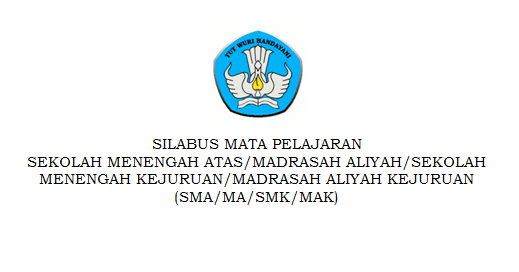 Kumpulan Silabus K13 Sma Revisi Terbaru 2017 2018 Informasi Pendidikan Dan Dunia Kerja