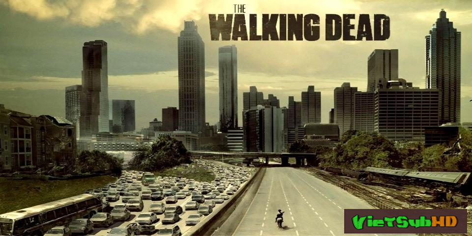 Phim Xác Sống 1 Hoàn tất (6/6) VietSub HD | The Walking Dead - Season 1 2010