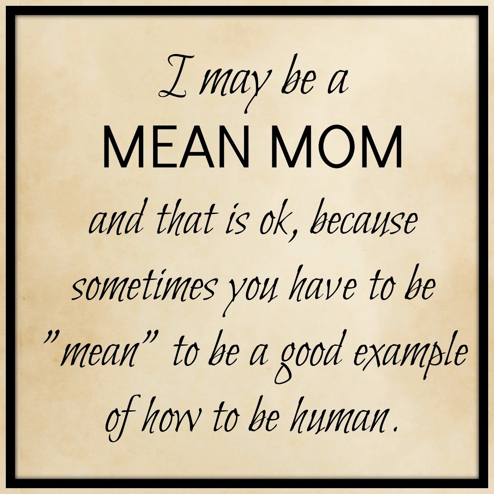 Mean Mom Quote How to handle the word hate