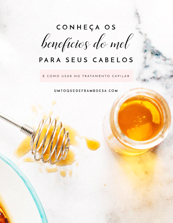 Conheça as propriedades do mel e os benefícios deste potente ingrediente natural para o tratamento do seu cabelo