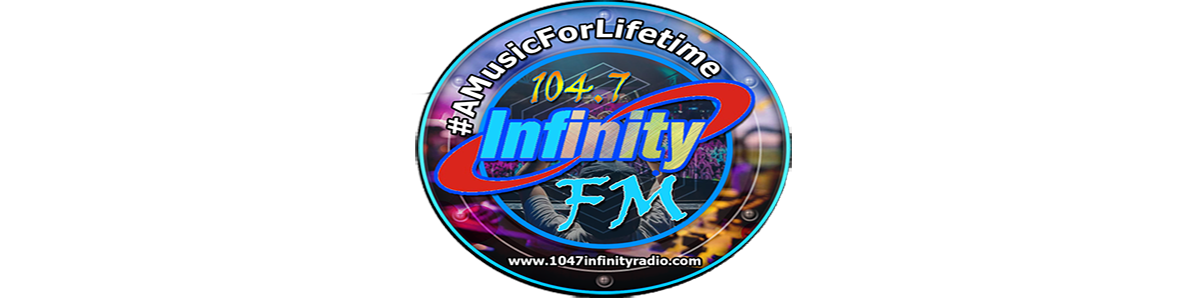  104.7 Infinity FM | #AMusicForLifetime