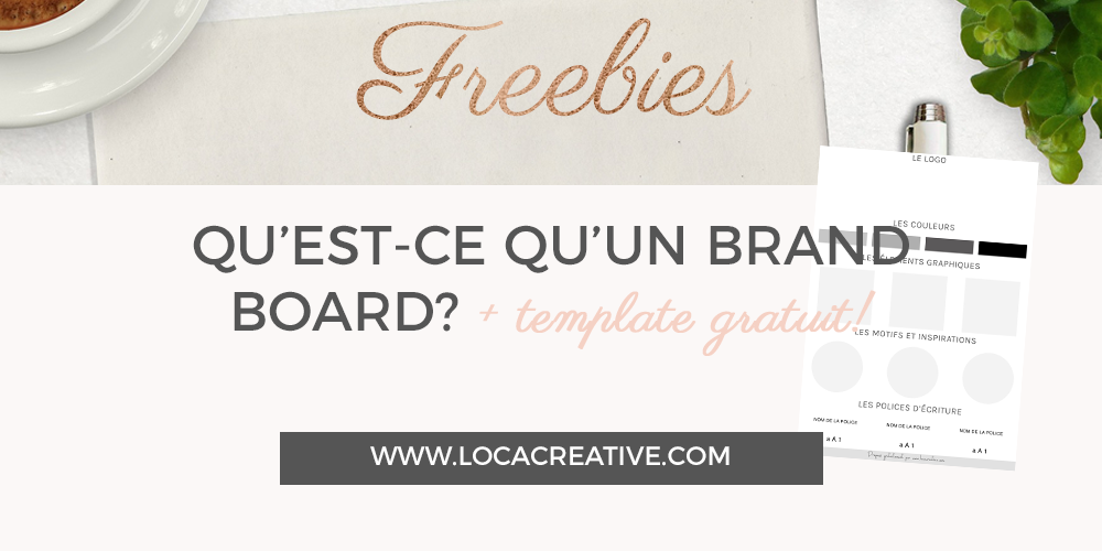 Le brand board c'est quoi? Le brand board c'est quoi?