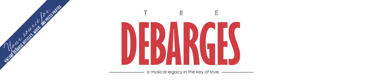 The Debarges | A Musical Legacy in the Key of Love (Unofficial Blog for Fans, By Fans)