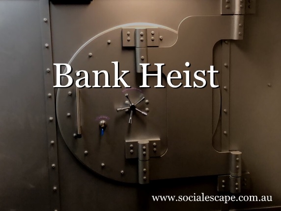 Escape Rooms In Sydney And Beyond Blog Social Escape Rooms Bank Heist Review