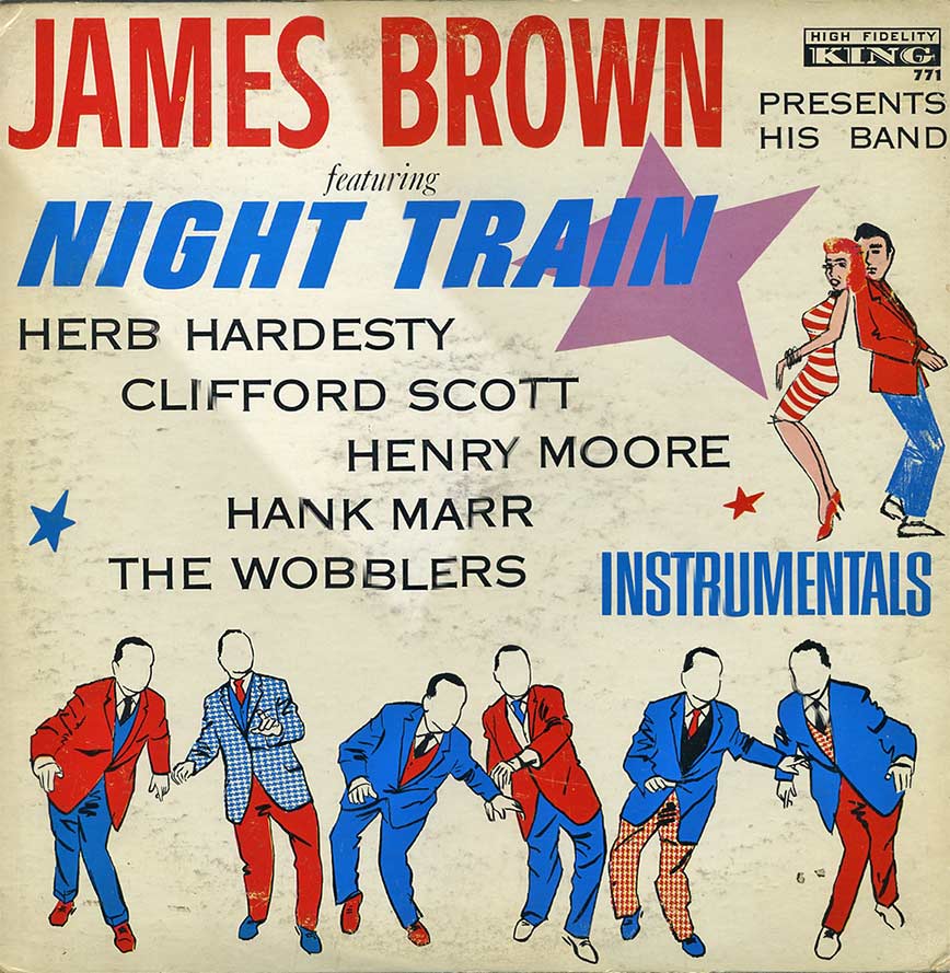 GROOVE ADDICT JAMES BROWN NIGHT TRAIN