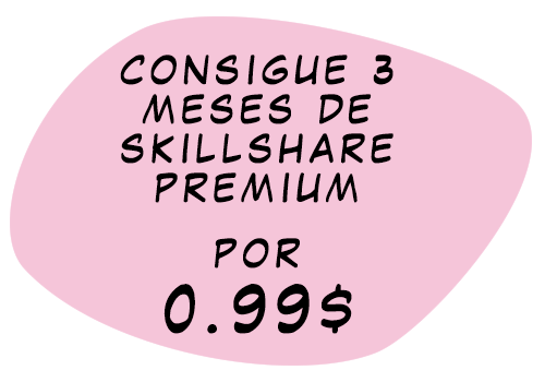 Consigue 3 meses de Skillshare Premium por 0,99$