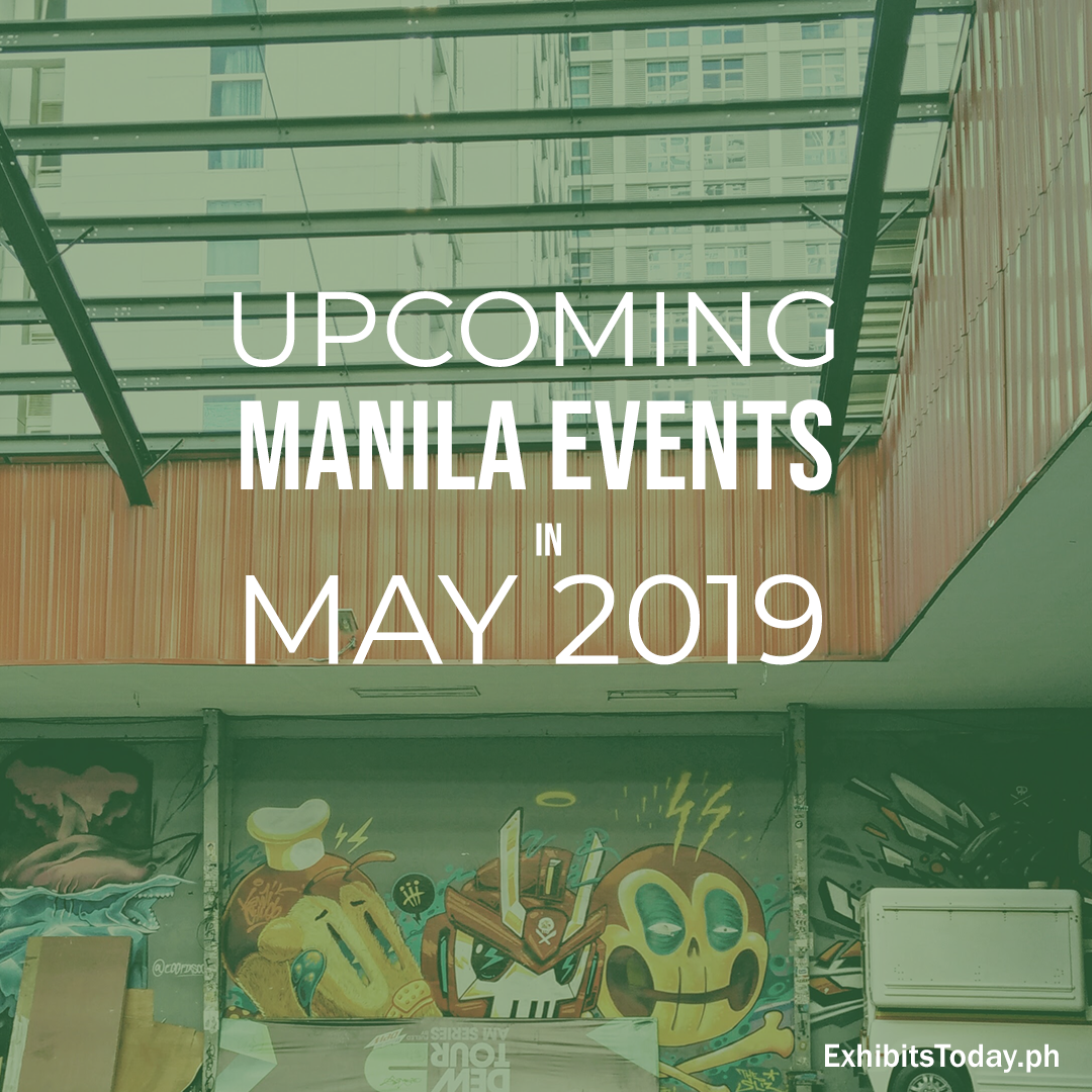Manila Events in May 2019